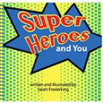 Super Heroes and You Storybook Panel